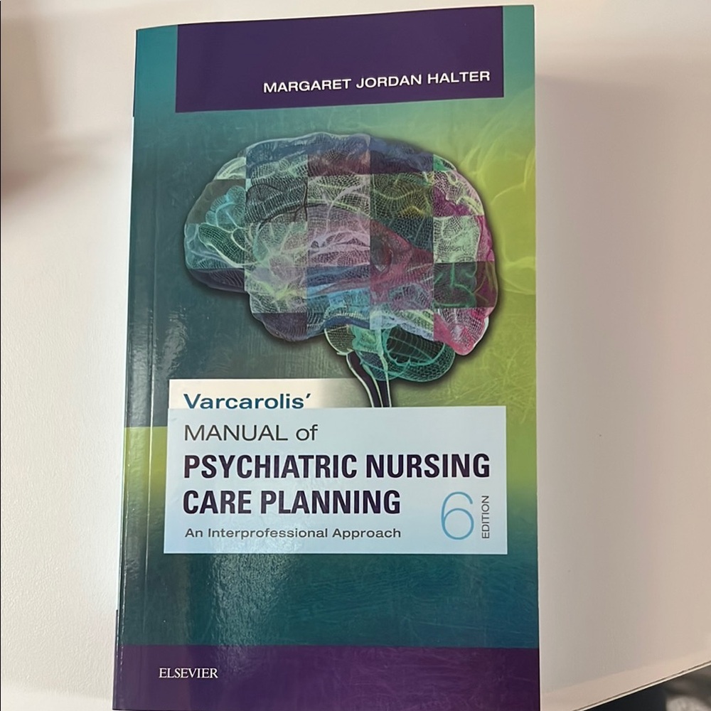 Varcarolis' Manual of Psychiatric Nursing Care Planning 6th Edition